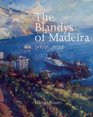 The Blandys of Madeira 18112011