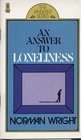An Answer to Loneliness