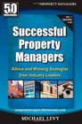 50 Interviews Successful Property Managers Advice and Winning Strategies from Industry Leaders