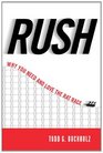 Rush Why You Need and Love the Rat Race