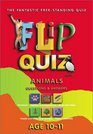 Animals Age 1011 Flip Quiz Questions  Answers