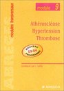 Athrosclrose Hypertension Thrombose  Module 9