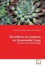 The Effects of Cytokinin on Ornamental Crops Research and Methodology