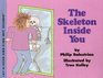 The Skeleton Inside You (Let's-Read-and-Find-Out Science 2)