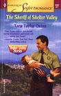 The Sheriff of Shelter Valley (Shelter Valley Stories, Bk 6) (Harlequin Superromance, No 1087)