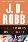 Obsession in Death (In Death, Bk 40)
