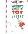 Santa Claus The World's Number 1 Toy Expert