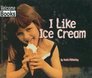 I Like Ice Cream