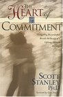 The Heart of Commitment  Cultivating Lifelong Devotion in Marriage