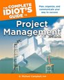 The Complete Idiot's Guide to Project Management 5th Editio n