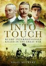Into Touch Rugby Internationals Killed in the Great War