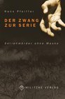 Der Zwang Zur Serie
