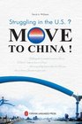 Struggling in the US Move to China