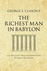 George S Clason's The Richest Man in Babylon A 52 brilliant ideas interpretation