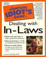 The Complete Idiot's Guide to Dealing With In-Laws (Complete Idiot's Guides)