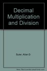 Decimal Multiplication and Division