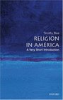 Religion in America A Very Short Introduction