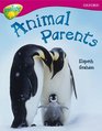 Oxford Reading Tree Stage 10A TreeTops More Nonfiction Animal Parents