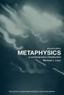 Metaphysics  A Contemporary Introduction
