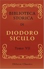 Biblioteca storica di Diodoro Siculo Volgarizzata dal cav Compagnoni Tomo 7
