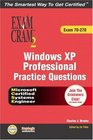 MCSE Windows XP Professional Practice Questions Exam Cram 2