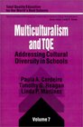 Multiculturalism and TQE Addressing Cultural Diversity in Schools