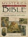 Mysteries of the Bible Secrets Symbols and Codes