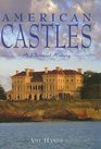 American Castles A Pictorial History
