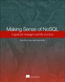 Making Sense of NoSQL A guide for managers and the rest of us