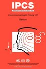 Barium Environmental Health Criteria Series No 107