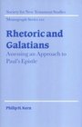 Rhetoric and Galatians  Assessing an Approach to Paul's Epistle