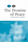 The Promise of Peace A Unified Theory of Atonement