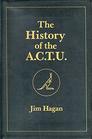 The history of the ACTU