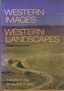 Western Images Western Landscapes Travels Along US 89