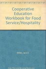 Cooperative Education Workbook for Foodservice Hospitality