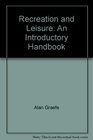 Recreation  Leisure An Introductory Handbook