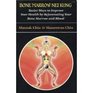 Bone Marrow Nei Kung: Taoist Ways to Improve Your Health by Rejuvenating Your Bone Marrow and Blood