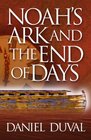 Noah's Ark and the End of Days