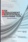 STUDY GUIDE For the PMI RISK MANAGEMENT PROFESSIONAL  EXAM Second Edition