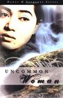 Uncommon Woman (Doves and Serpents)