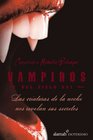 Vampiros del siglo / Vampires in Their Own Words