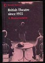 British Theatre Since 1955 A Reassessment
