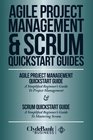 Agile Project Management  Scrum QuickStart Guides