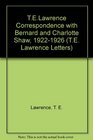 TELawrence Correspondence with Bernard and Charlotte Shaw 19221926