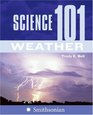 Science 101 Weather