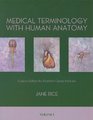 Medical Terminology with Human Anatomy Volume 1 Custom Edition for Stratford Career Institute