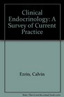 Clinical Endocrinology A Survey of Current Practice