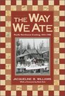 The Way We Ate Pacific Northwest Cooking 18431900