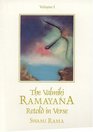 The Valmiki Ramayana Vol 1 Retold in Verse