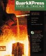 Quarkxpress Tips  Tricks  IndustrialStrength Techniques/Book and CdRom Version 33